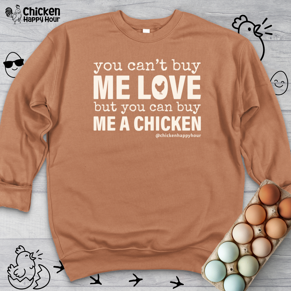 You Can’t Buy Me Love Crewneck