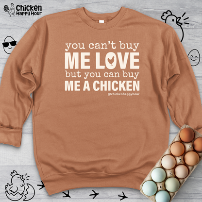 You Can’t Buy Me Love Crewneck