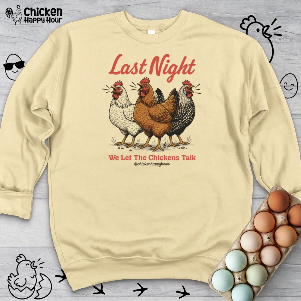 Last Night Sweatshirt