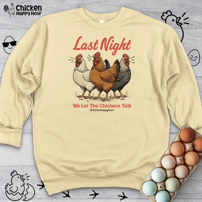 Last Night Sweatshirt