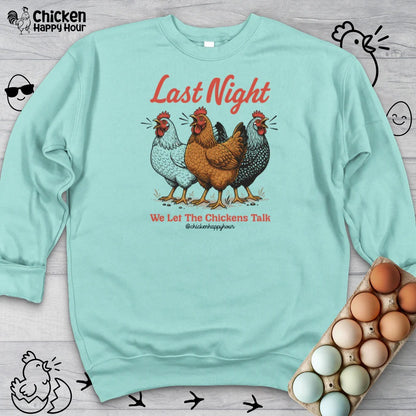 Last Night Sweatshirt