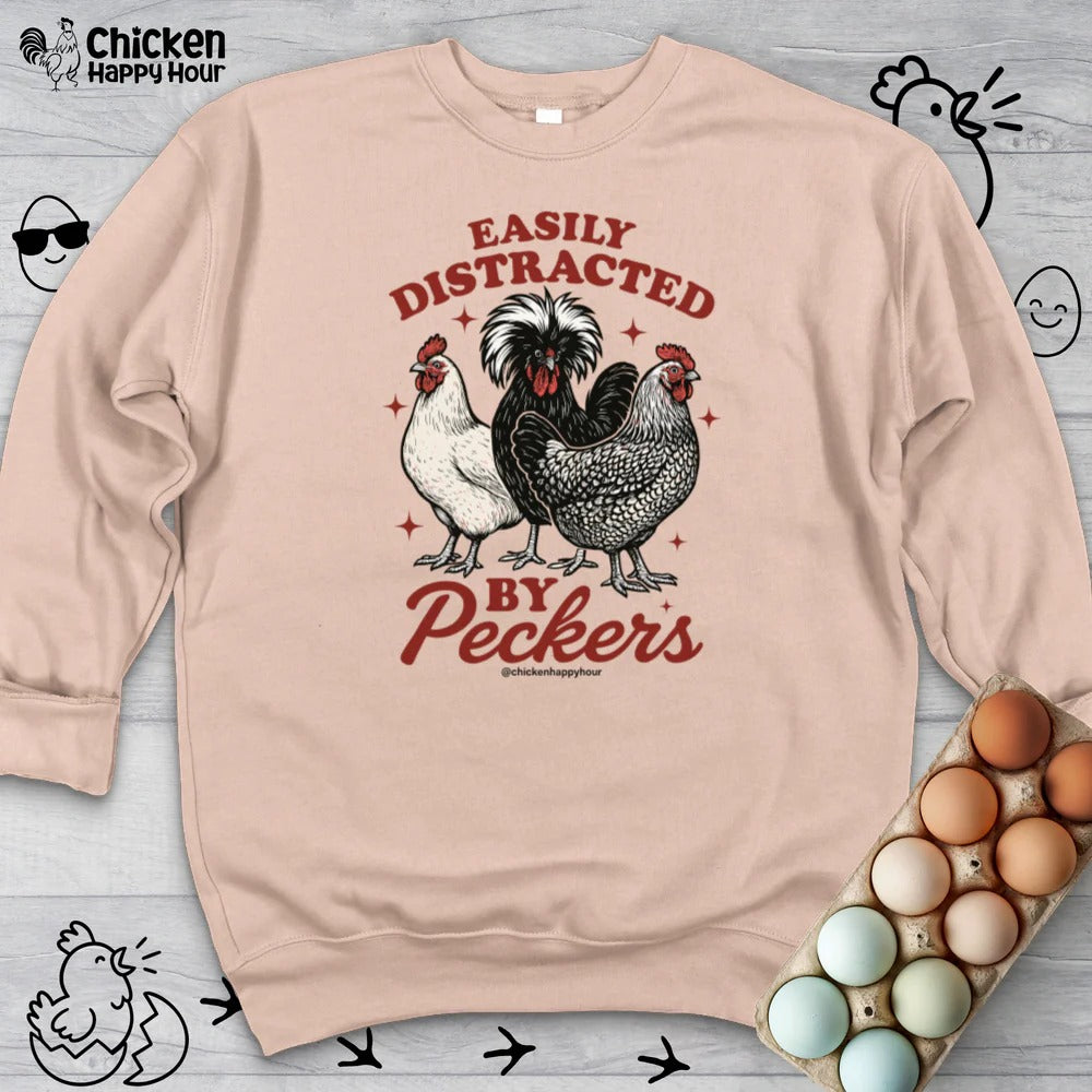 Easily Distracted By Peckers Sweatshirt