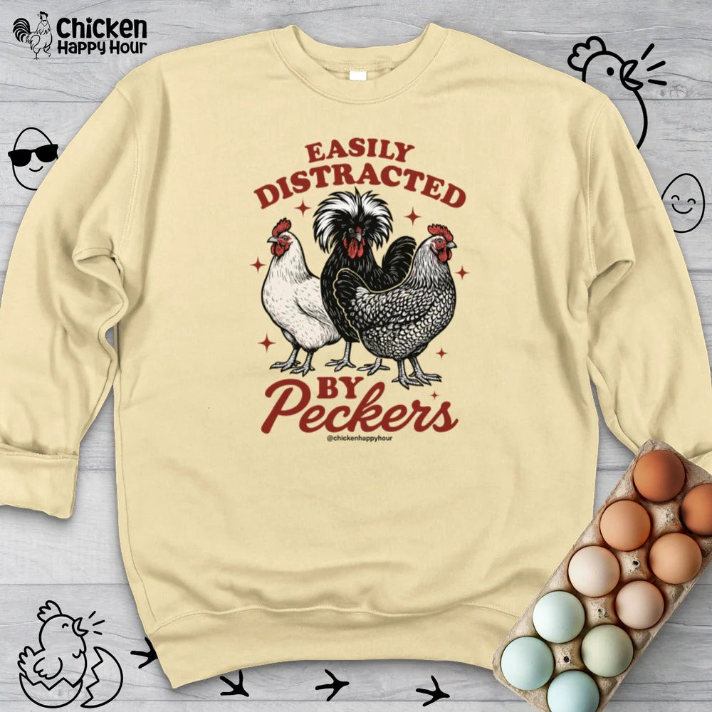 Easily Distracted By Peckers Sweatshirt