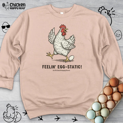 Feelin' Egg-Static! Sweatshirt
