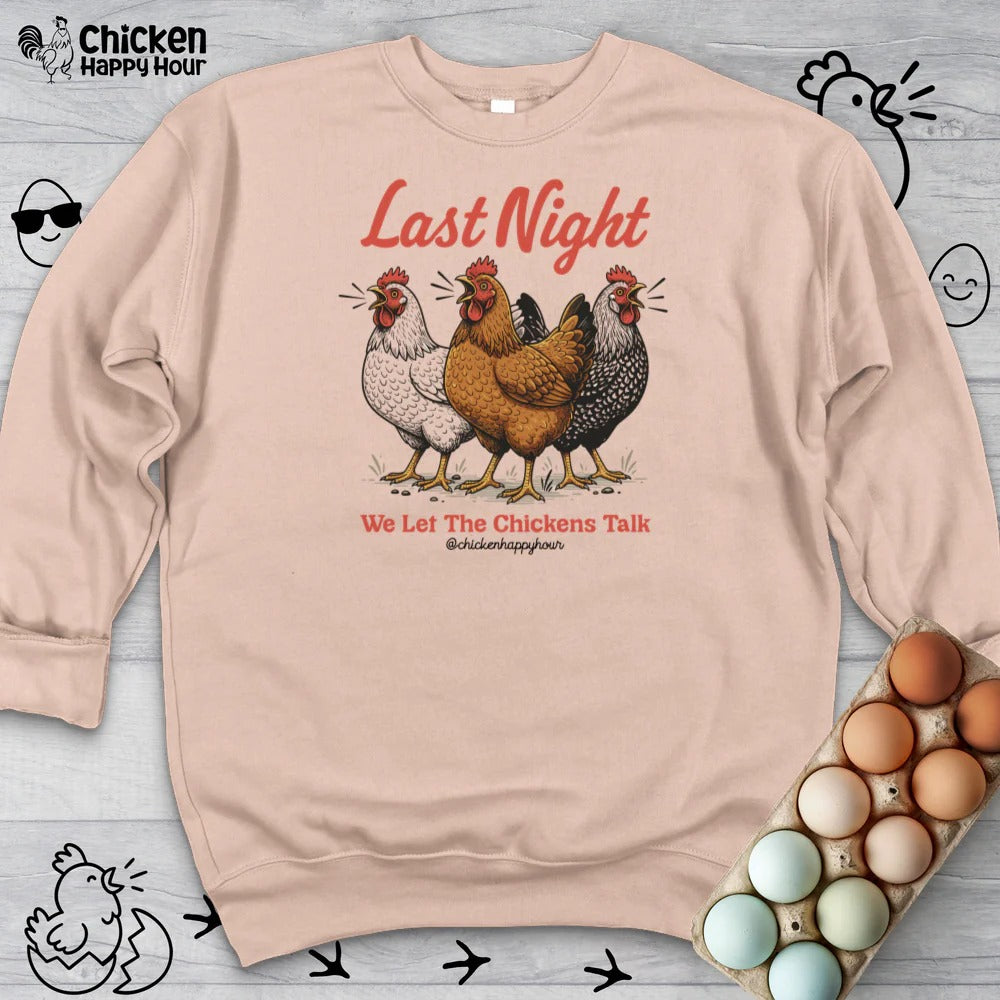 Last Night Sweatshirt