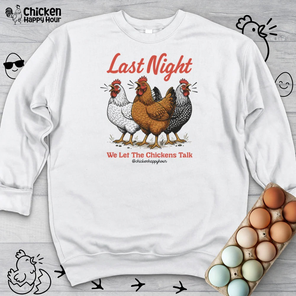 Last Night Sweatshirt