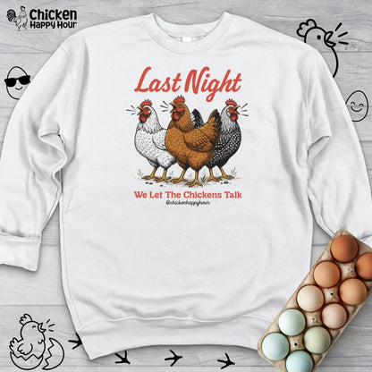 Last Night Sweatshirt