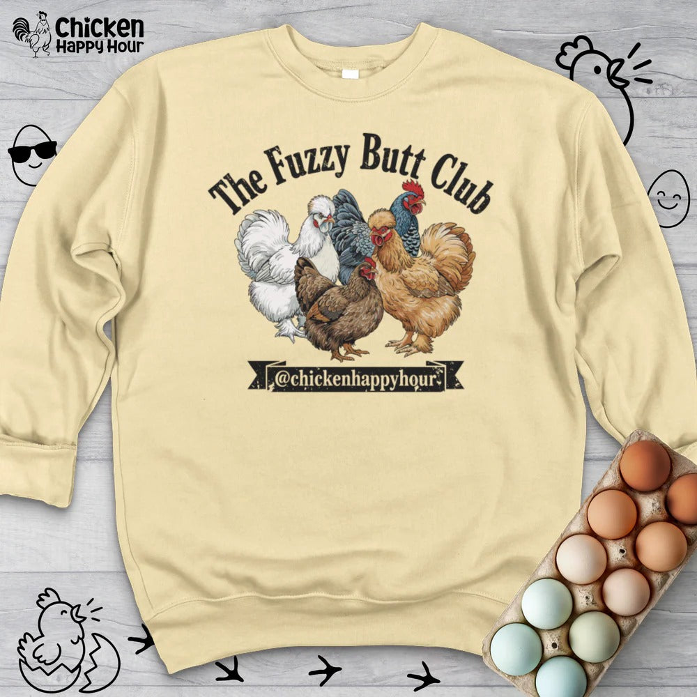 The Fuzzy Butt Club Sweatshirt