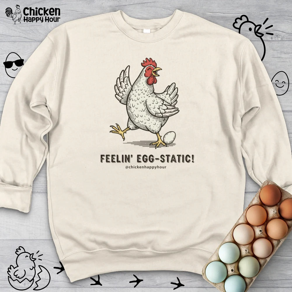 Feelin' Egg-Static! Sweatshirt