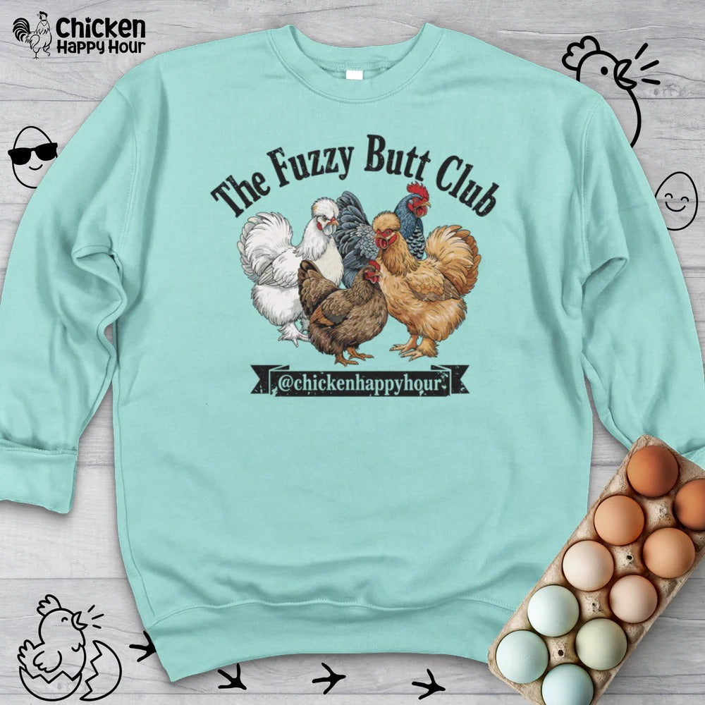 The Fuzzy Butt Club Sweatshirt