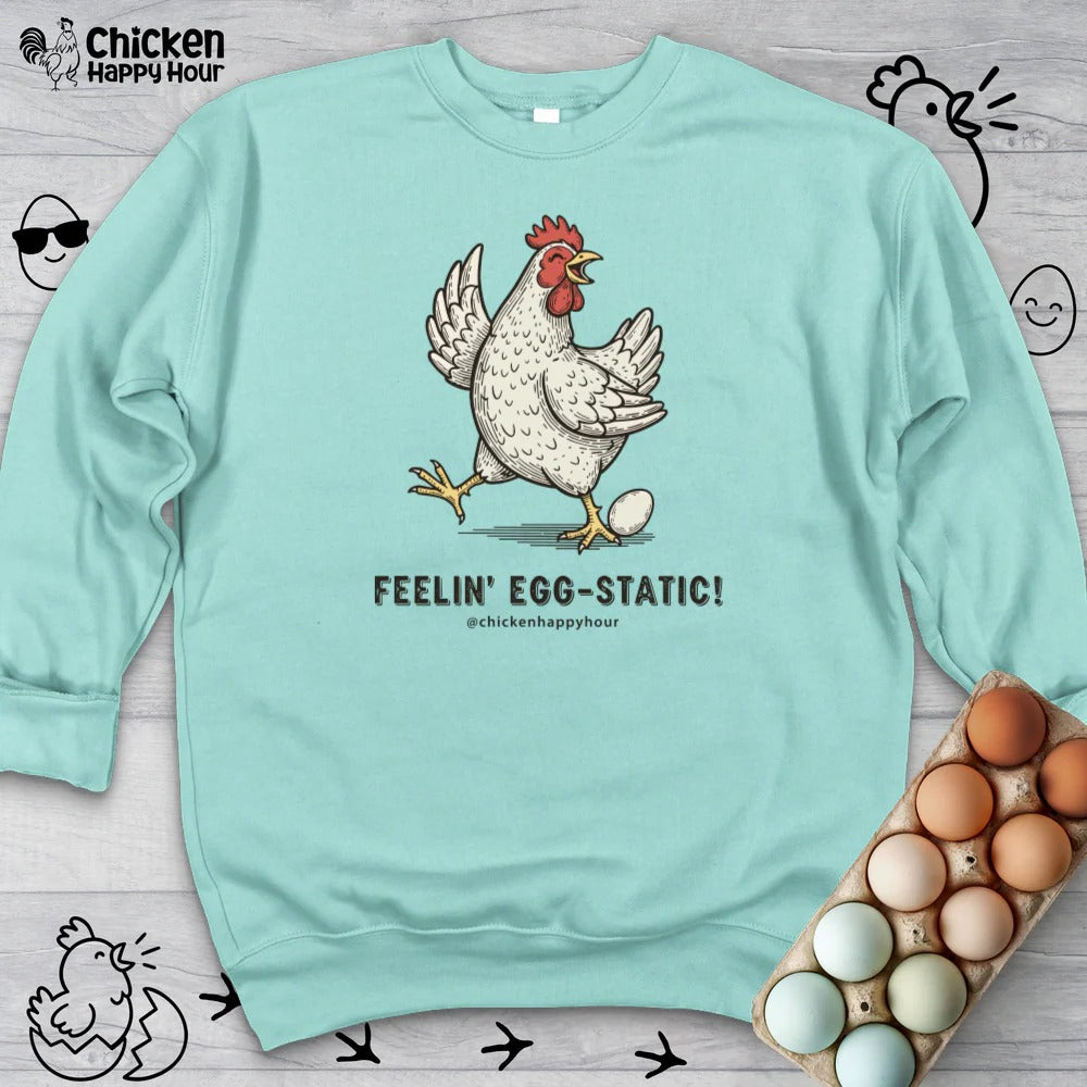 Feelin' Egg-Static! Sweatshirt