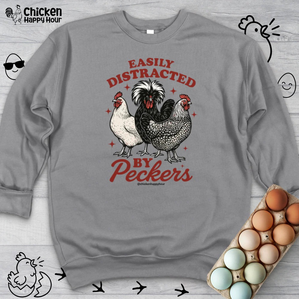 Easily Distracted By Peckers Sweatshirt