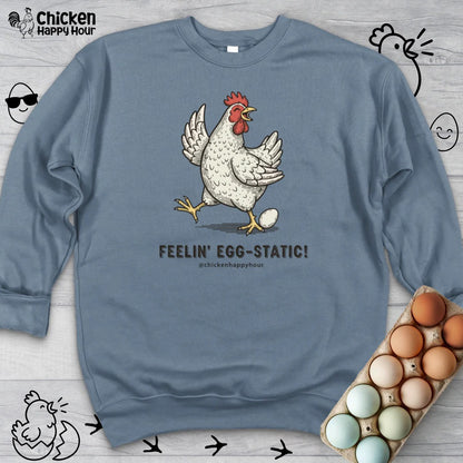 Feelin' Egg-Static! Sweatshirt